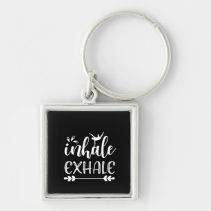 Yoga Lover Inhale To Exhale Key Ring