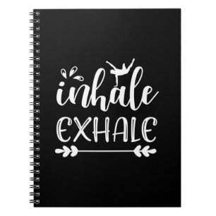 Yoga Lover Inhale To Exhale Notebook