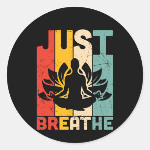 Yoga Lover Just Breathe Lotus Yoga Classic Round Sticker
