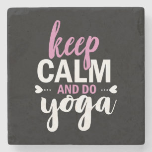 Yoga Lover Keep Calm And Do Yoga Stone Coaster