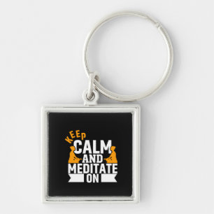 Yoga Lover Keep Calm And Meditate On Key Ring