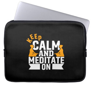 Yoga Lover   Keep Calm And Meditate On Laptop Sleeve