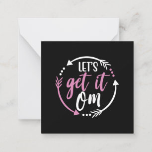 Yoga Lover Lets Get It Om Card