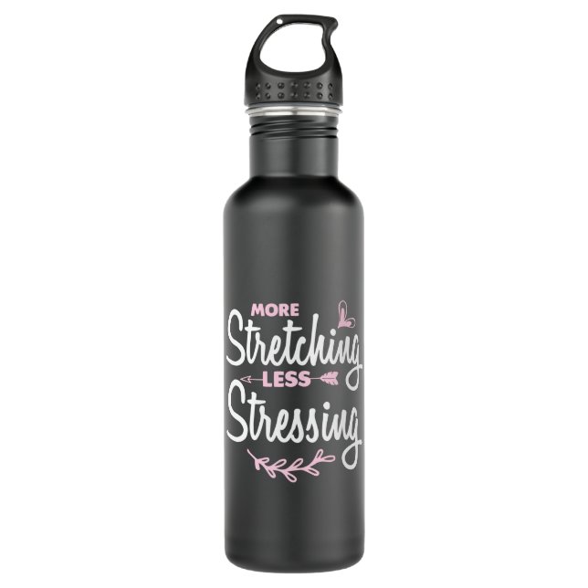 Yoga Lover | More Stretching Less Stressing 710 Ml Water Bottle (Front)