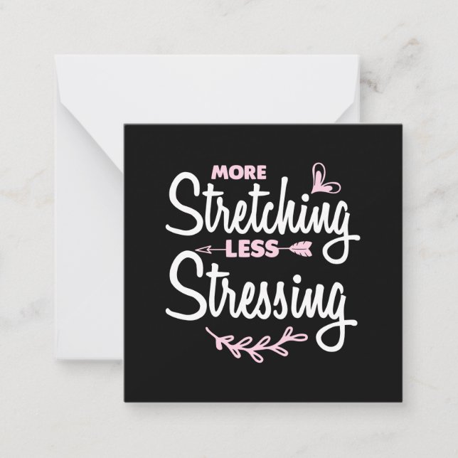 Yoga Lover | More Stretching Less Stressing Card (Front)
