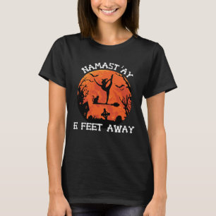 Yoga Lover Namaste 6 Feet Away Halloween T-Shirt