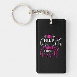 Yoga Lover   She Fell In Love With Yoga Key Ring
