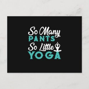 Yoga Lover   So Many Pants So Little Yoga Postcard
