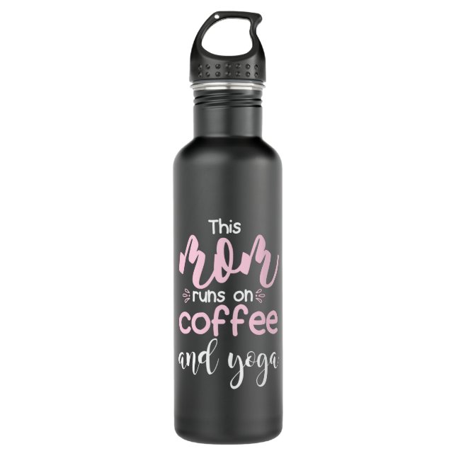 Yoga Lover | This Mom Runs On Coffee And Yoga 710 Ml Water Bottle (Front)