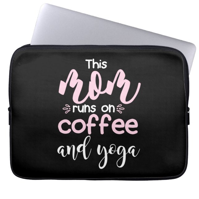 Yoga Lover | This Mum Runs On Coffee And Yoga Laptop Sleeve (Front)
