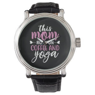 Yoga Lover This Mum Runs On Coffee And Yoga Watch