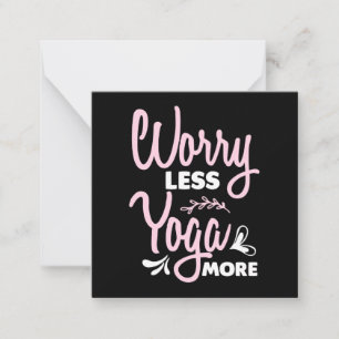 Yoga Lover Worry Less Yoga More Card