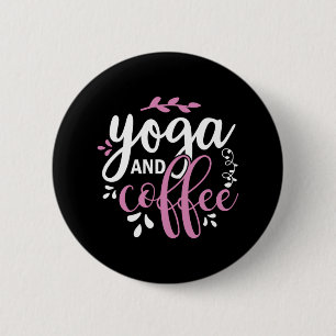 Yoga Lover Yoga And Coffee 6 Cm Round Badge