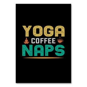 Yoga Lover   Yoga Coffee Naps Table Number