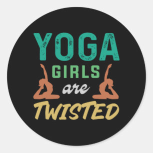 Yoga Lover Yoga Girls Are Twisted Classic Round Sticker