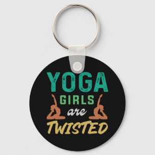 Yoga Lover Yoga Girls Are Twisted Key Ring