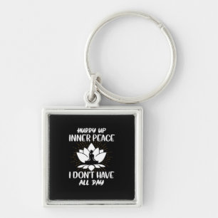 Yoga Lover Yoga I Do Not Have All Day Key Ring