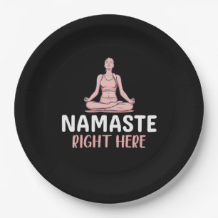 Yoga Lover   Yoga Namaste Right Here Paper Plate
