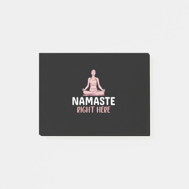 Yoga Lover | Yoga Namaste Right Here Post-it Notes (Front)