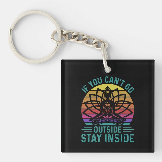 Yoga Lover | Yoga Stay Inside Key Ring (Front)