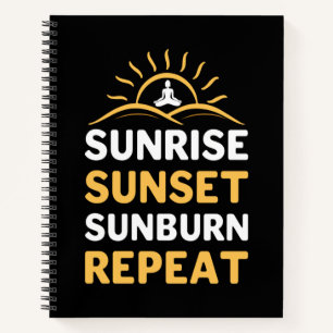 Yoga Lover Yoga Sunrise Sunset Sunburn Repeat Notebook