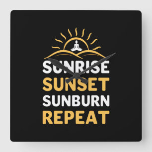 Yoga Lover   Yoga Sunrise Sunset Sunburn Repeat Square Wall Clock