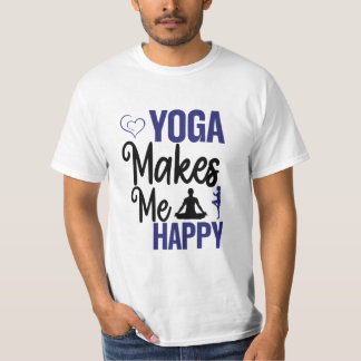 Yoga Makes Me Happy Cute Fitness Instructor T-Shir T-Shirt