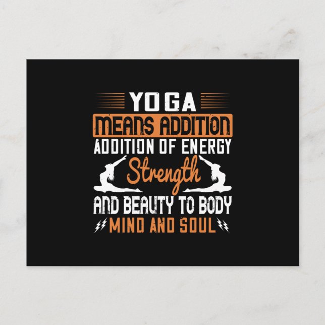 Yoga Means Addition Of Energy Mind And Soul Postcard (Front)