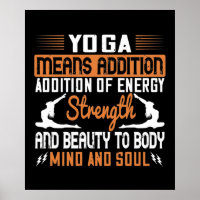 Yoga Means Addition Of Energy Mind And Soul