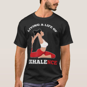 Yoga Meditation Exhale Mental Health Pun Sayings T-Shirt