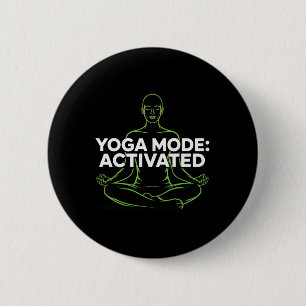 Yoga Mode Activated Mindful Fitness Meditation Art 6 Cm Round Badge