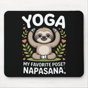 Yoga My Favorite Pose Napasana Sloth _1 Mouse Pad