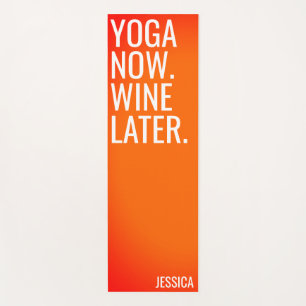 Yoga Now Wine Later Funny Orange Reversible Yoga Mat