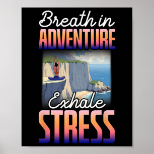 Yoga Pose Namaste Breath In Adventure Exhale Stres Poster