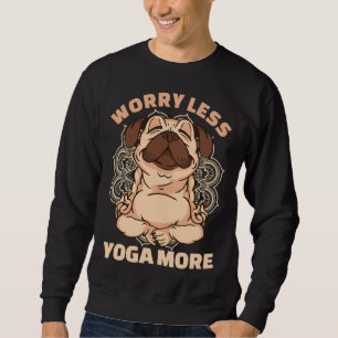 Yoga Pug Gift Sweatshirt