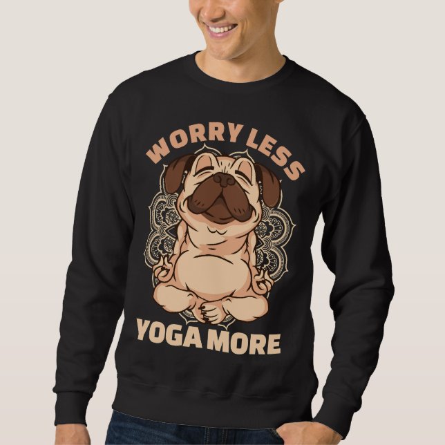 Yoga Pug Gift Sweatshirt (Front)