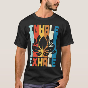 Yoga Quote Saying Inhale & Exhale Graphic  Plus Si T-Shirt