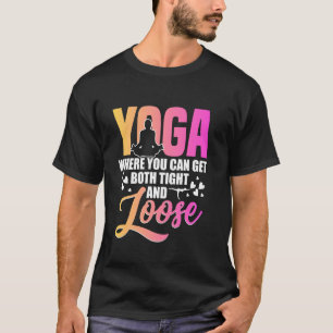 Yoga Saying For A Yoga Instructor & Yoga Teacher T-Shirt