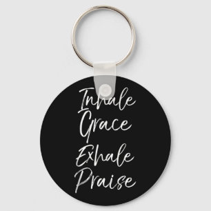 Yoga Saying Inhale Grace Exhale Praise Yoga Lover Key Ring