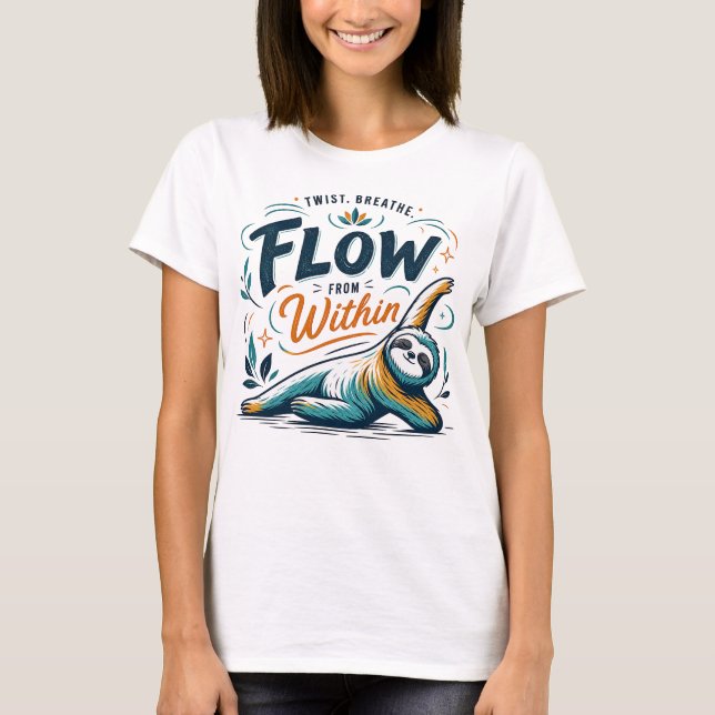 Yoga Sloth Flow From Within Mindfulness Graphic T-Shirt (Front)