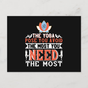 Yoga - The Yoga Pose You Avoid You Need Most Postcard