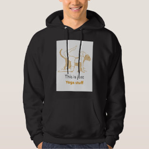 Yoga This Is Just Yoga Stuff Hoodie