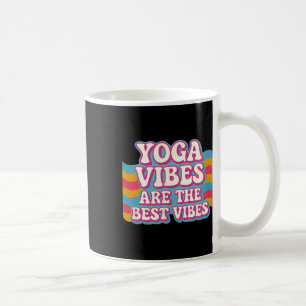 Yoga Vibes Are The Best Vibes Neon Retro Bubble De Coffee Mug