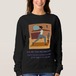 Yoga Vs Mma Sweatshirt