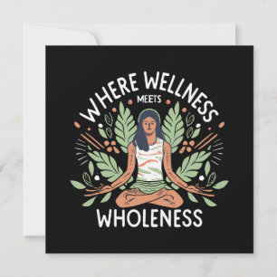 Yoga Where Wellness Meets Wholeness Invitation