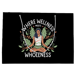 Yoga Where Wellness Meets Wholeness Large Gift Bag