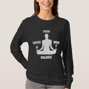 Yoga Wine Coffee Balance - T-Shirt