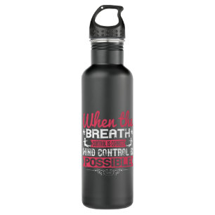 Yoga - With Breath Control, Mind Control Is 710 Ml Water Bottle