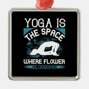 Yoga - Yoga Is The Space Where Flowers Blossoms Metal Tree Decoration