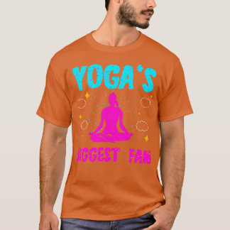 Yogas Biggest Fan T-Shirt